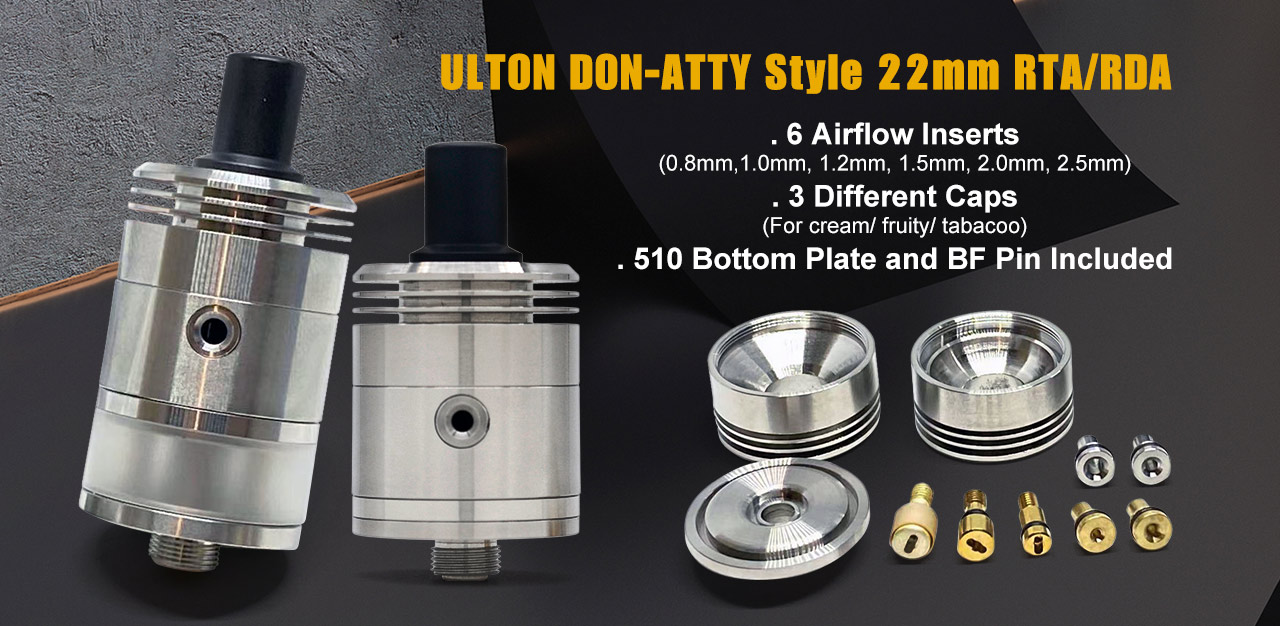 ULTON Don Atty Style 22mm RTA RDA w/ Extra Caps/ B
